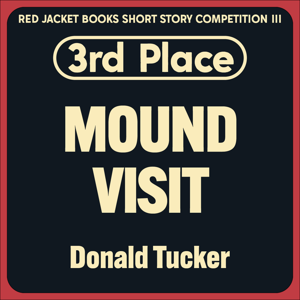 Mound Visit by Donald Tucker
