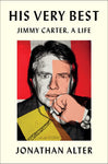 His Very Best: Jimmy Carter, a Life