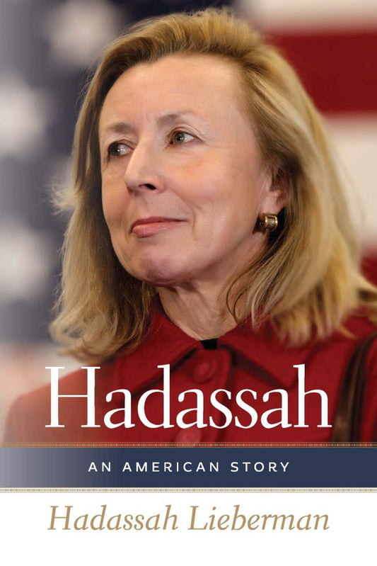 Hadassah: An American Story