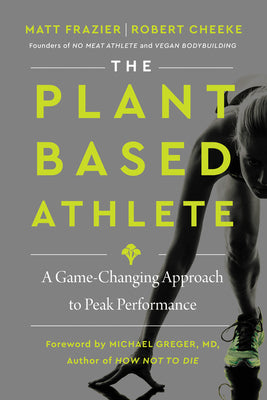 The Plant Based Athlete