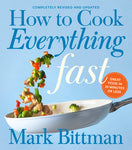 How to Cook Everything Fast
