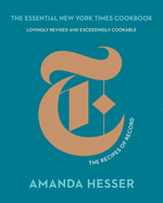The Essential New York Times Cookbook: The Recipes of Record (Anniversary)